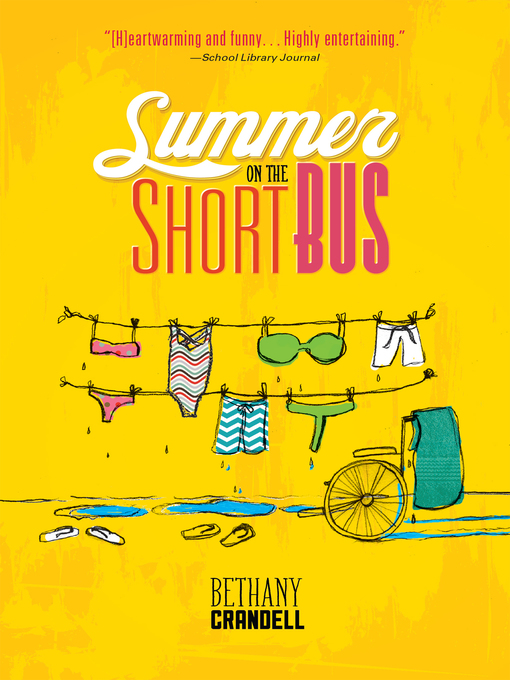 Title details for Summer on the Short Bus by Bethany Crandall - Available